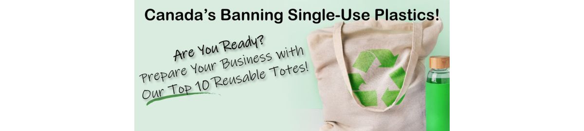 Prepare for the Plastic Bag Ban with Our Top 10 Reusable Custom Totes!